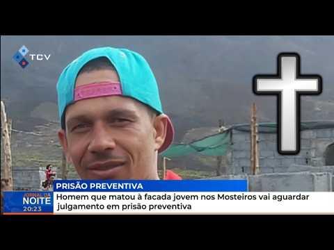 Homem que matou à facada jovem nos Mosteiros vai aguardar julgamento em prisão preventiva
