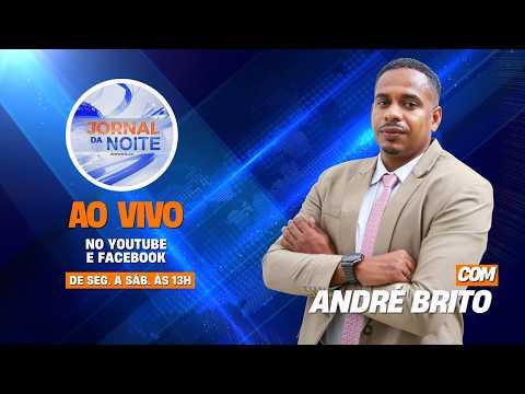 Jornal da Noite da TCV com o jornalista André Brito | 25 Abril 2026