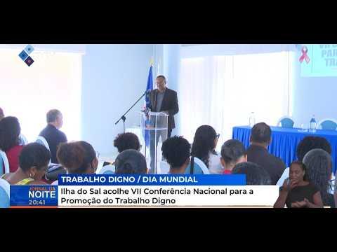 Ilha do Sal acolhe VII Conferência Nacional para a Promoção do Trabalho Digno