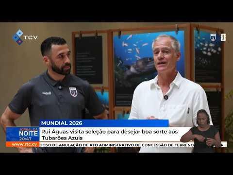 Rui Águas visita seleção para desejar boa sorte aos Tubarões Azuis