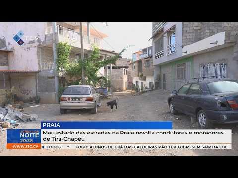 Mau estado das estradas na Praia revolta condutores e moradores de Tira Chapéu