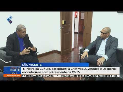 Ministro da Cultura Reúne-se com o Presidente da CMSV
