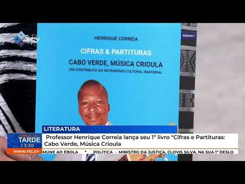 Professor Henrique Correia lança seu 1º livro "Cifras e Partituras: Cabo Verde, Música Crioula