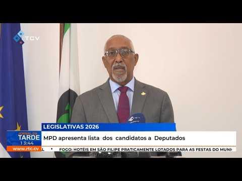 MPD apresenta lista  dos  candidatos a Deputados às legislativas de 17 de Maio