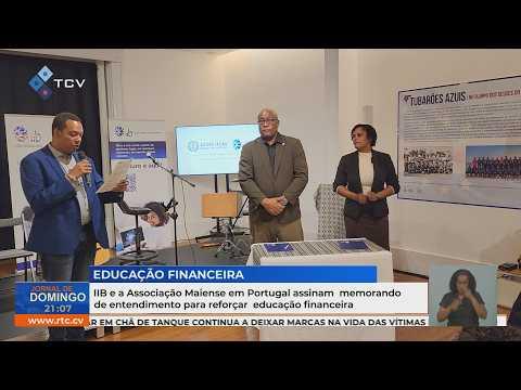 IIB e Associação Maiense em Portugal assinam memorando para reforçar educação financeira