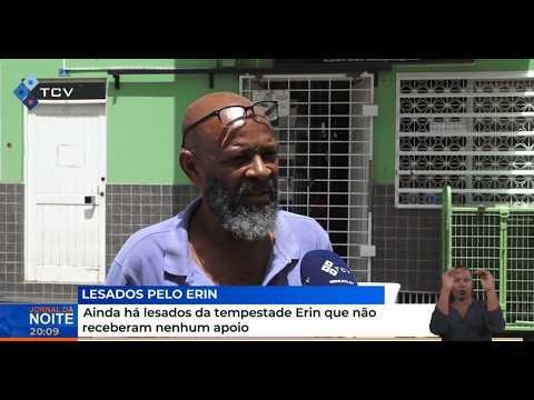 Ainda há lesados da tempestade Erin que não receberam nenhum apoio