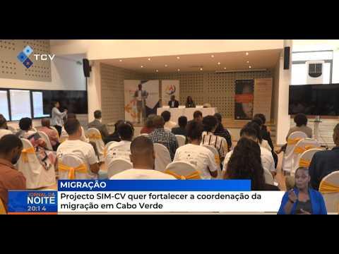 Projeto SIM-CV Visa Fortalecer Coordenação da Migração em Cabo Verde