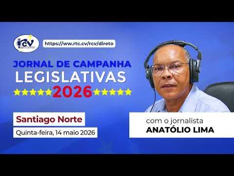 Jornal de Campanha Legislativa 2026 RCV, 1ª Edição - Santiago Norte