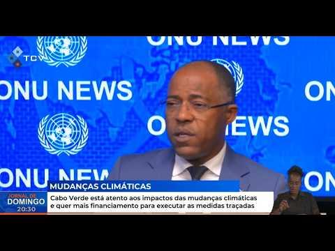 Cabo Verde está atento aos impactos das mudanças climáticas