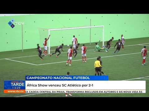Campeonato Nacional de Futebol: África Show Vence SC Atlético por 2-1