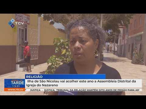 Ilha de São Nicolau vai acolher este ano a Assembleia Distrital da Igreja do Nazareno