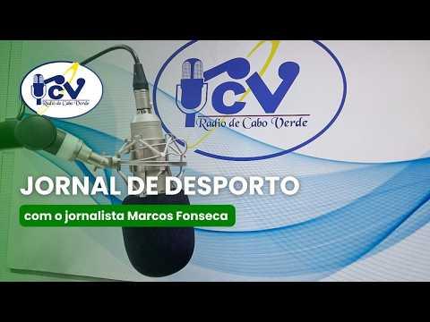 Jornal de Desporto RCV com o jornalista Pedro Paulo Moreira - 24 agosto 2026