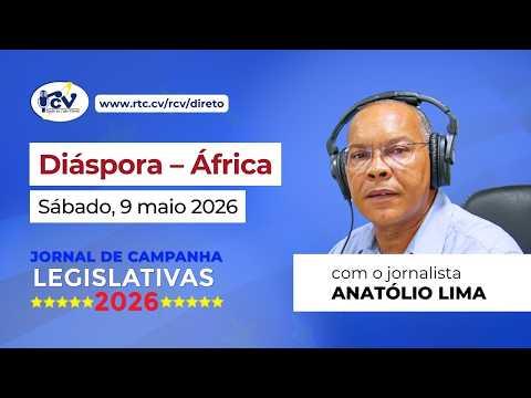 Jornal de Campanha Legislativa 2026 RCV, 1ª Edição - Diáspora – África