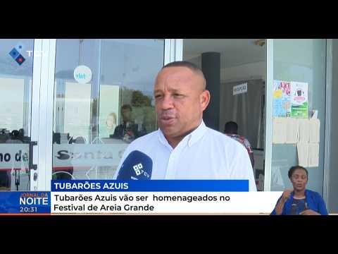 Tubarões Azuis vão ser  homenageados no Festival de Areia Grande