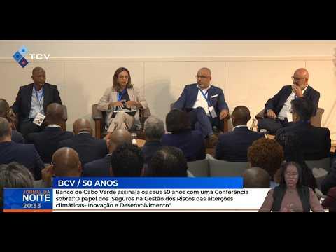 Banco de Cabo Verde Celebra 50 Anos com Conferência