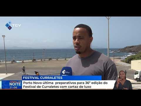Porto Novo última preparativos para 36ª edição do Festival de Curraletes