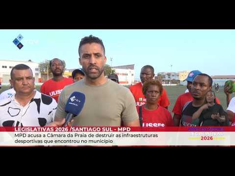 MPD acusa a Câmara da Praia de destruir as infraestruturas desportivas que encontrou no município