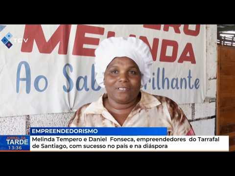 Melinda Tempero e Daniel Fonseca, empreendedores do Tarrafal, com sucesso no país e na diáspora