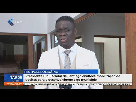 Presidente CM Tarrafal de Santiago enaltece mobilização de receita para desenvolvimento do município