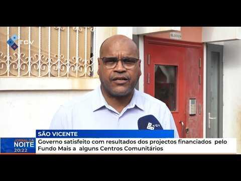 Governo satisfeito com visita aos projectos financiados pelo Fundo Mais a alguns Centros comunitário