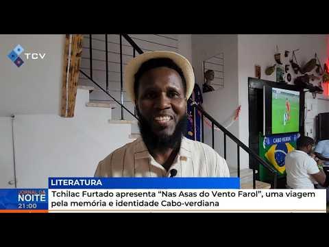 Tchilac Furtado apresenta “Nas Asas do Vento Farol”, uma viagem pela memória identidade Caboverdiana