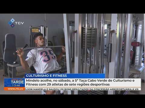 Mindelo acolhe sábado 5.ª Taça Cabo Verde de Culturismo e Fitness com 29 atletas de sete regiões