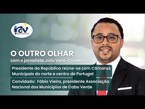 OUTRO OLHAR: Presidente da República reúne-se com Câmaras Municipais do norte e centro de Portugal