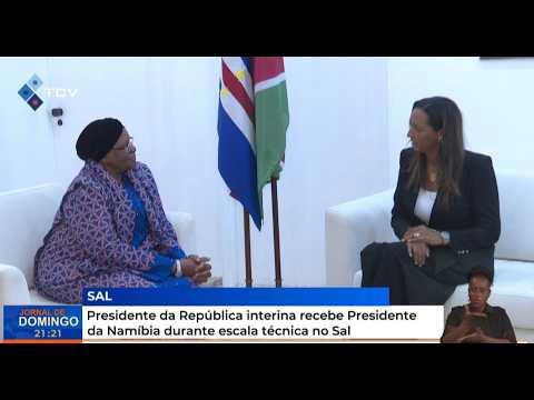 Presidente da República interina recebe Presidente da Namíbia durante escala técnica no Sal