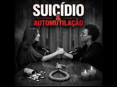 Automutilação e o Suicídio "Podcast OBIN"