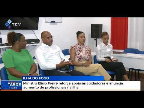Ministro Elísio Freire Aumenta Apoio às Cuidadoras no Fogo