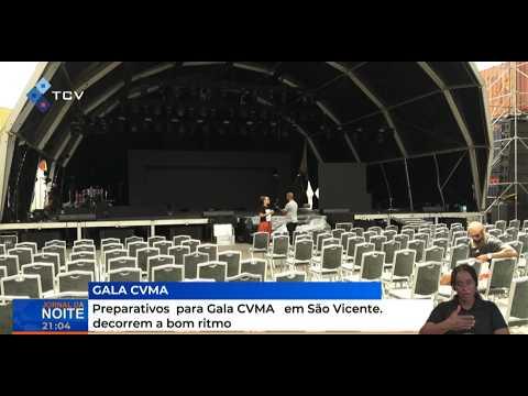 Preparativos para Gala CVMA em São Vicente. decorrem a bom ritmo