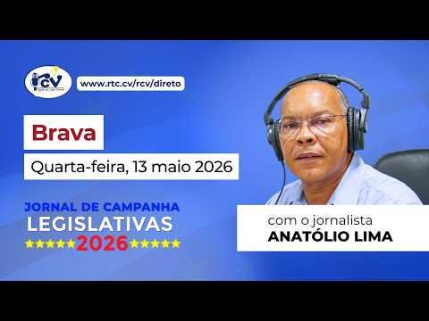 Jornal de Campanha Legislativa 2026 RCV, 1ª Edição - Brava