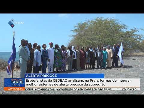 Especialistas da CEDEAO analisam na Praia sistemas de alerta precoce na subregião