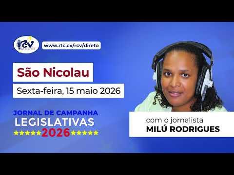 Jornal de Campanha Legislativa 2026 RCV, 2ª Edição - 15 maio 2026 - São Nicolau