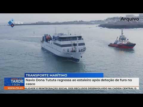 Dona Tututa regressa ao estaleiro após deteção de furo no casco