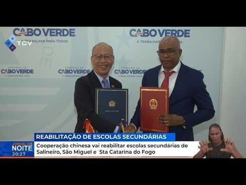 Cooperação chinesa vai reabilitar escolas secundárias de Salineíro, São Miguel e Sta Catarina Fogo