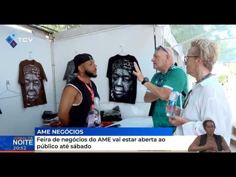 Feira de negócios do AME vai estar aberta ao público até sábado