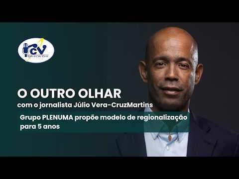 OUTRO OLHAR RCV: Grupo PLENUMA propõe modelo de regionalização para 5 ano