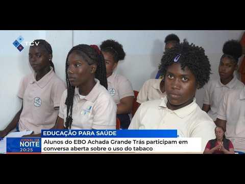Alunos do EBO Achada Grande Trás participam em conversa aberta sobre ouso do tabaco