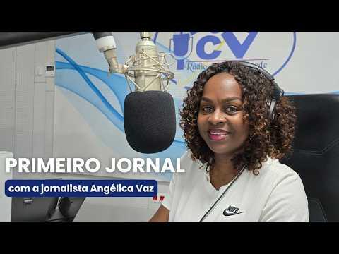 Primeiro Jornal RCV com a jornalista Angélica Vaz - 11 Abril de  2026