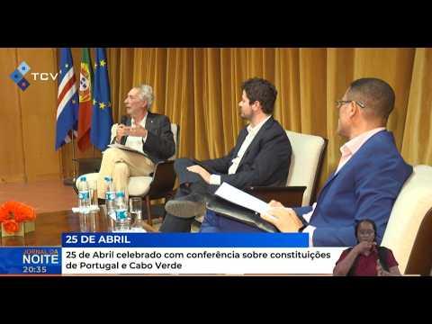 25 de Abril celebrado com conferência sobre constituições de Portugal e Cabo Verde