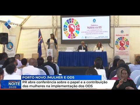 PR abre conferência sobre o papel e a contribuição das mulheres na implementação dos ODS
