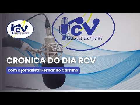 Cronicas RCV com Fernando Carrilho - 27 agosto 2026