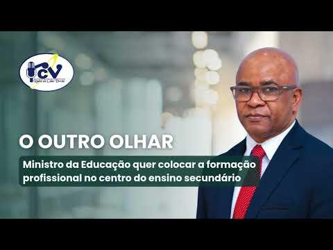 OUTRO OLHAR: Ministro da Educação quer colocar formação profissional no centro do ensino secundário