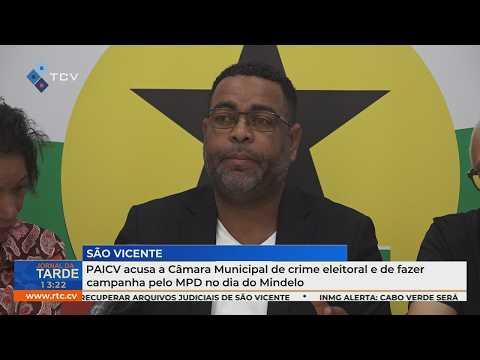 PAICV acusa a Câmara Municipal de crime eleitoral e de fazer campanha pelo MPD no dia do Mindelo