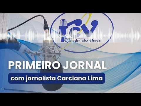 Primeiro Jornal RCV com a jornalista Carciana Lima