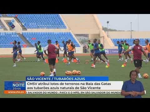 CMSV Atribui Terrenos na Baía das Gatas aos Tubarões Azuis