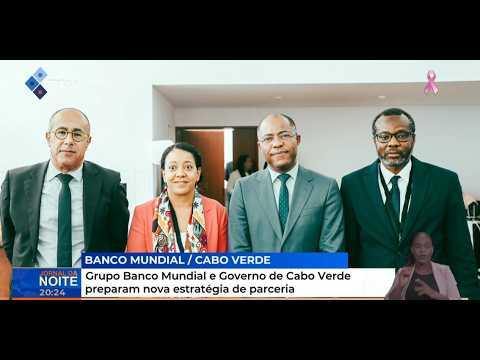 Grupo Banco Mundial e Governo de Cabo Verde preparam nova estratégia de parceria