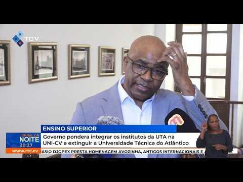 Governo pondera integrar os institutos da UTA na Uni-CV e extinguir a Univ Técnica do Atlântico
