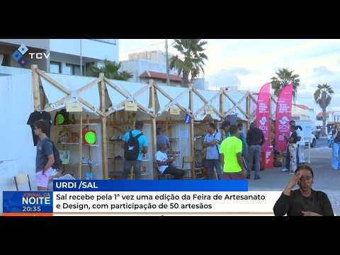 Sal recebe pela 1ª vez uma edição da Feira de Artesanato e Design, com participação de 50 artesãos